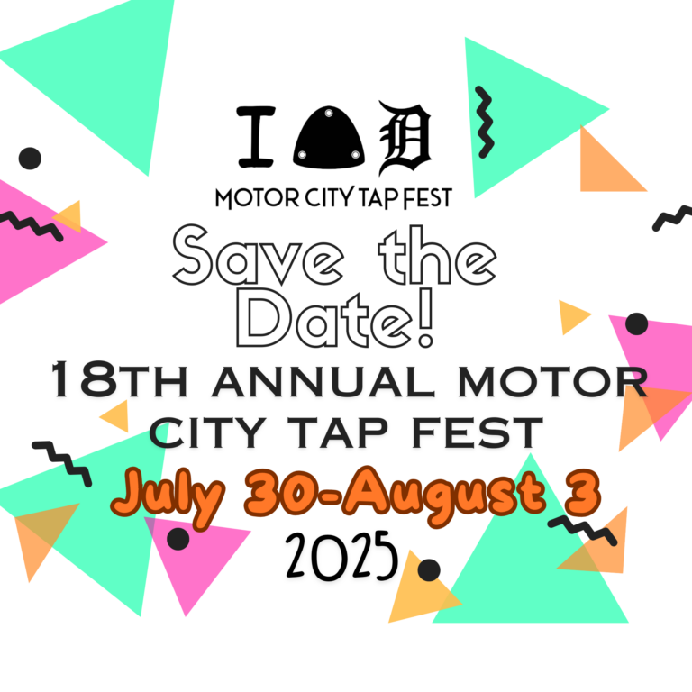 Save the date - Motor City Tap Fest July 30 to August 3 2025